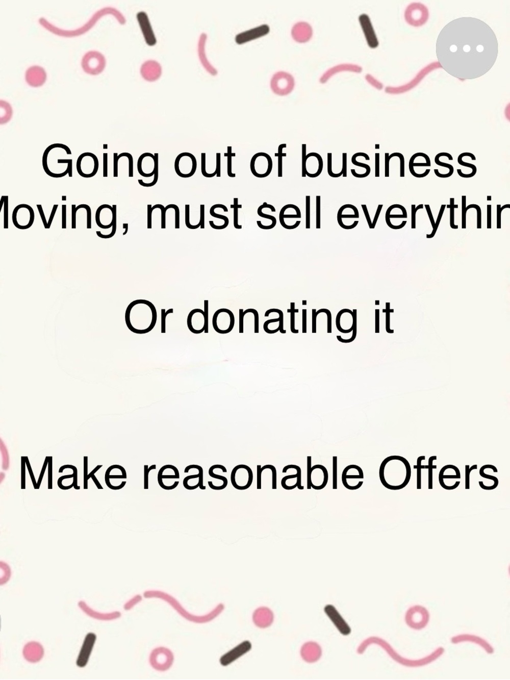 Moving - Must sell everything
